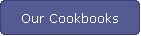 Our Cookbooks
